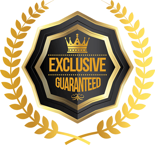 A gold and black badge with a crown and the words "Exclusive Guaranteed," surrounded by a gold laurel wreath.
